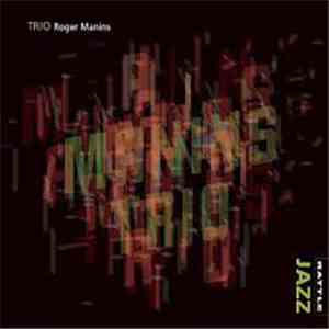 Roger Manins - Trio