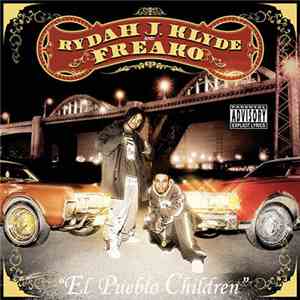 Rydah J. Klyde & Freako - 