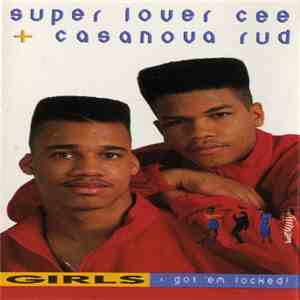Super Lover Cee & Casanova Rud - Girls I Got 'Em Locked