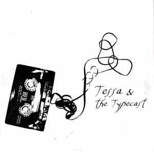 Tessa & The Typecast - Tessa & The Typecast