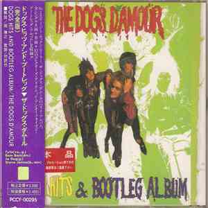 The Dogs D'Amour - Dogs Hits & Bootleg Album