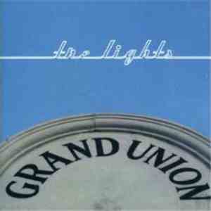 The Lights  - Grand Union