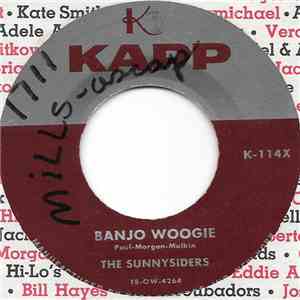 The Sunnysiders / The Happy Harts - Banjo Woogie / I Just Wanna Be By You