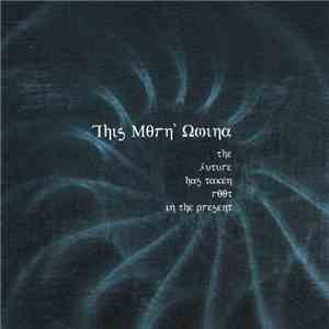 This Morn' Omina - The Future Has Taken Root In The Present