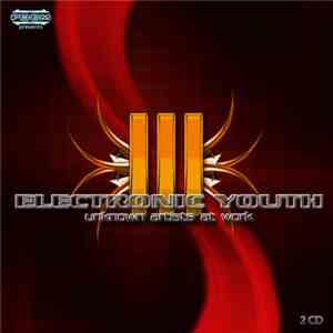 Various - F.O.E.M. Presents: Electronic Youth Vol. 3