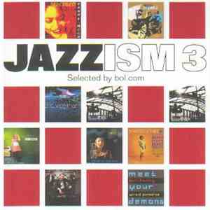 Various - Jazzism 3 Selected By Bol.com