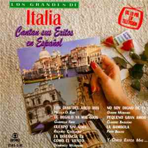 Various - Los Grandes De Italia Cantan Sus Extios En Español