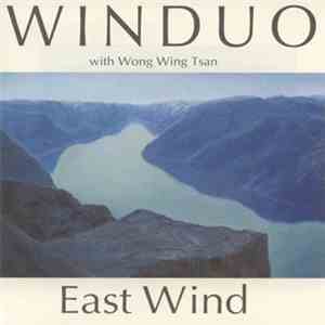 Winduo, Wong Wing Tsan - East Wind