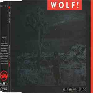 Wolf!  - Rain In Wasteland