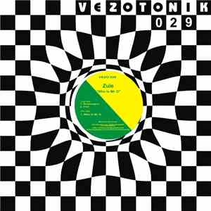 Zule - Who Is Mr. D EP