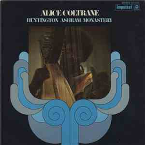 Alice Coltrane - Huntington Ashram Monastery