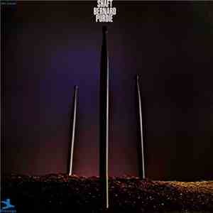 Bernard Purdie - Shaft