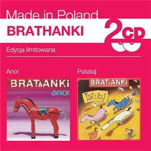 Brathanki - Ano! / Patataj