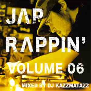 DJ Kazzmatazz - Jap Rappin' Volume 06