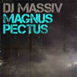 DJ Massiv - Magnus Pectus