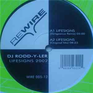 DJ Rodd-Y-Ler - Lifesigns 2002