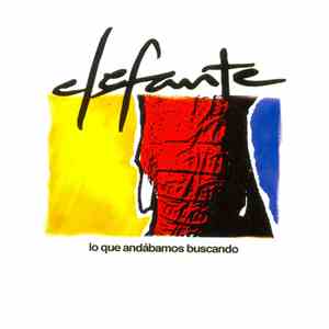 Elefante  - Lo Que Andábamos Buscando