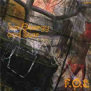 F.O.E. #1 - Sex, Energy And Star