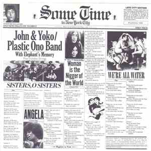John & Yoko / Plastic Ono Band With Elephant's Memory And Invisible Strings - Some Time In New York City