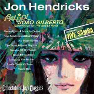 Jon Hendricks - ¡Salud! João Gilberto
