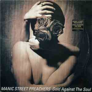 Manic Street Preachers - Gold Against The Soul