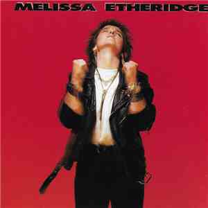 Melissa Etheridge - Melissa Etheridge