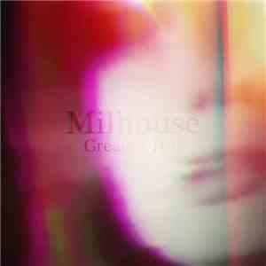 Milhouse  - Greatest Hits