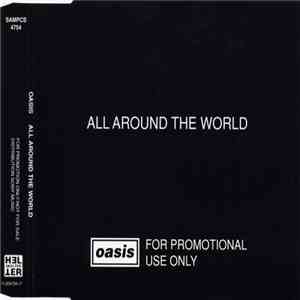 Oasis  - All Around The World