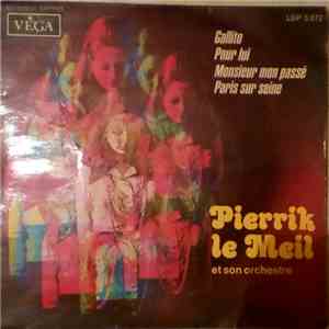 Pierrik Le Meil Et Son Orchestre - Gallito