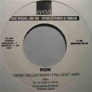 Ron  / Paolo Vallesi - Vorrei Incontrarti Fra Cent' Anni / Non Andare Via