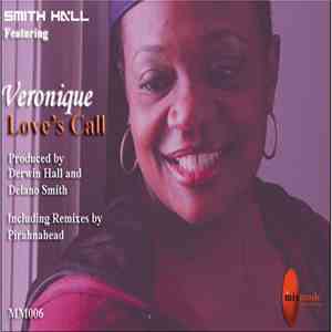 Smith - Hall Featuring Veronique - Love's Call