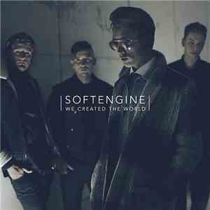 Softengine - We Created The World