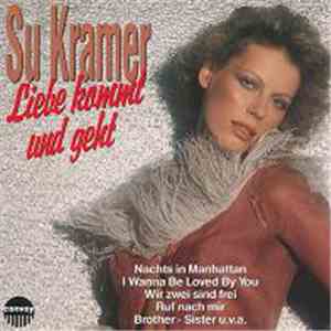 Su Kramer - Liebe Kommt Und Geht