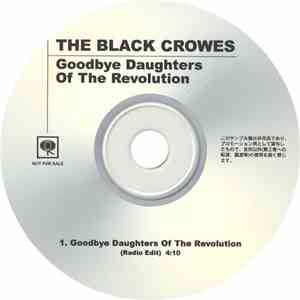 The Black Crowes - Goodbye Daughters Of The Revolution