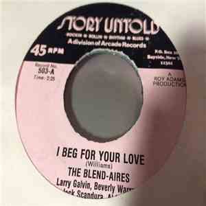 The Blend-Aires - I Beg For Your Love / Don't Leave Me