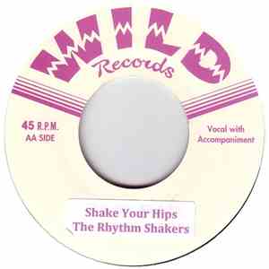 The Rhythm Shakers - Shake Your Hips / Senior Class