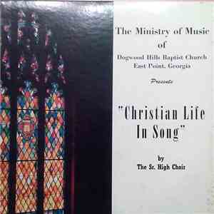 The Senior High School Choir Of Dogwood Hills Baptist Church, East Point, G ...