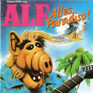 Tommi Piper Singt ALF  - Alles Paradiso!