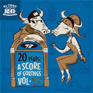 Various - 20 Years : A Score Of Gorings Vol. 5