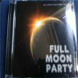 Various - Full Moon Party