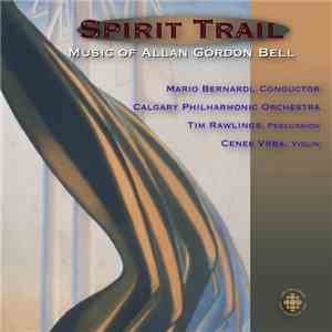 Allan Gordon Bell - Spirit Trail