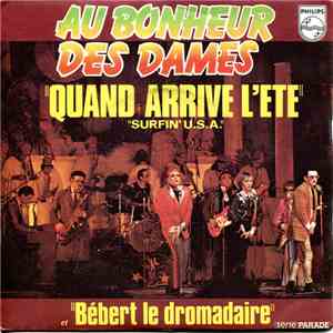 Au Bonheur Des Dames - Bebert Le Dromadaire