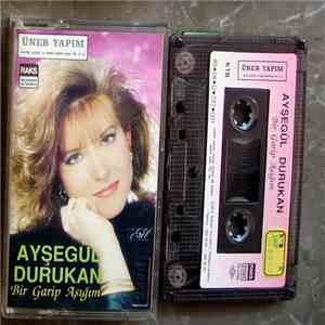 Ayşegül Durukan - Bir Garip Aşığım