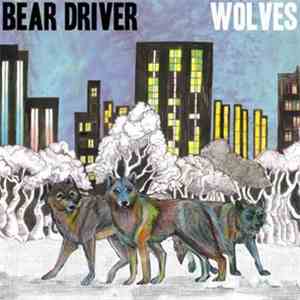 Bear Driver - Wolves
