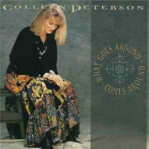 Colleen Peterson - What Goes Around Comes Around