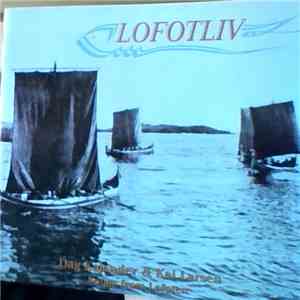 Dag Kajander, Kai Larsen - Lofotliv Songs From Lofoten