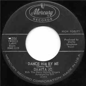 Damita Jo - Dance Him By Me