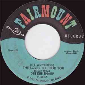 Dee Dee Sharp - (It's Wonderful) The Love I Feel For You / Willyam Willyam