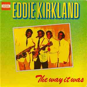 Eddie Kirkland - The Way It Was