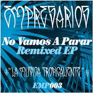 Empresarios - No Vamos A Parar Remixed EP 